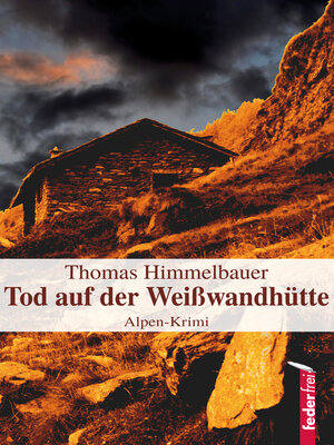 cover image of Tod auf der Weißwandhütte